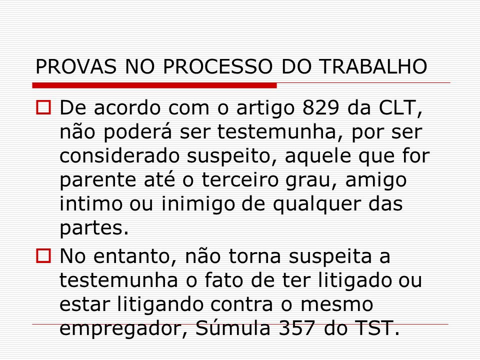 PROVAS NO PROCESSO DO TRABALHO