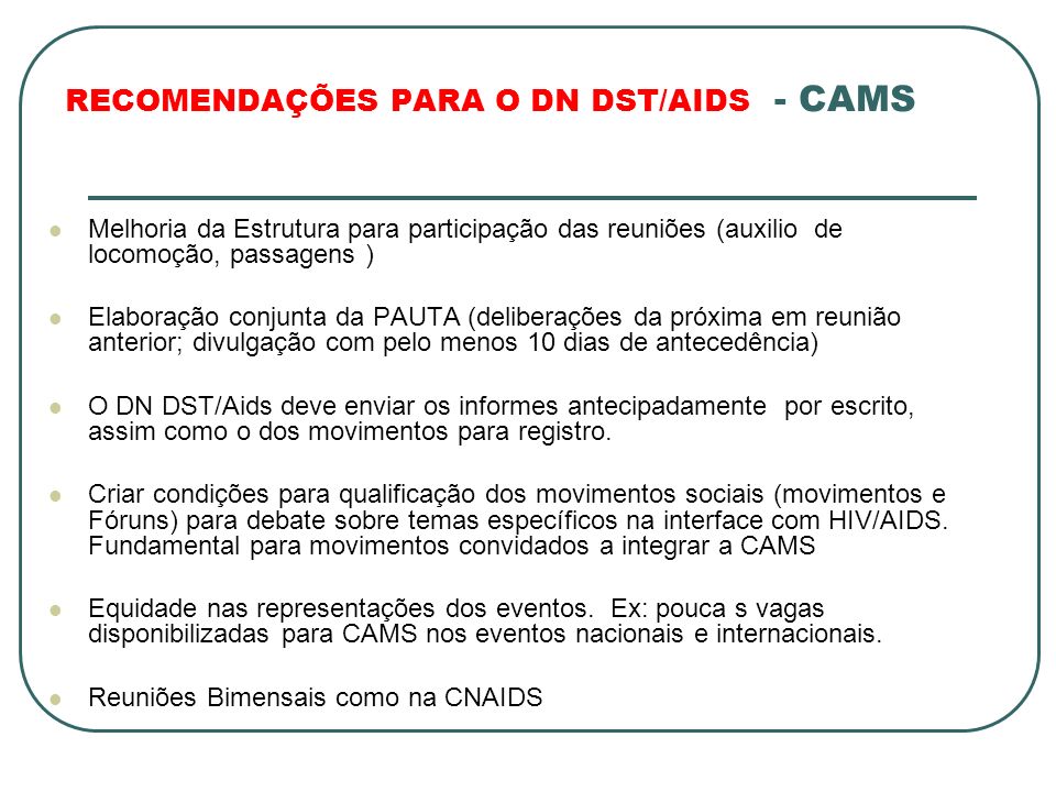 RECOMENDAÇÕES PARA O DN DST/AIDS - CAMS