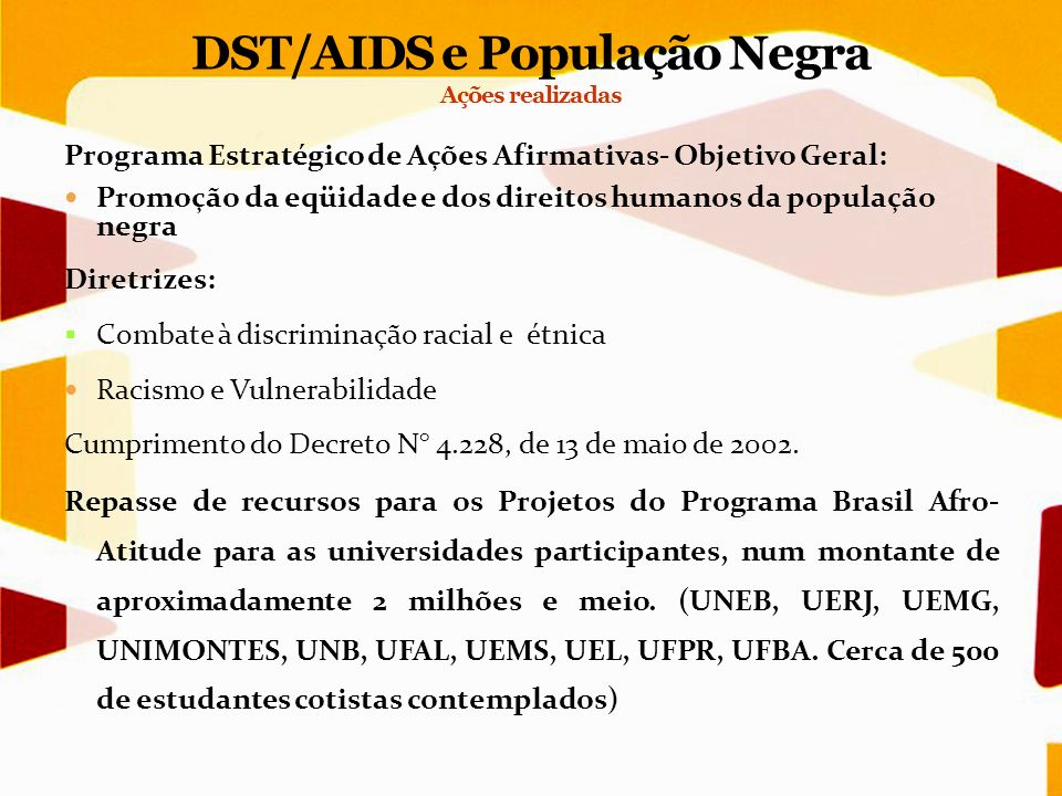 DST/AIDS e População Negra Ações realizadas