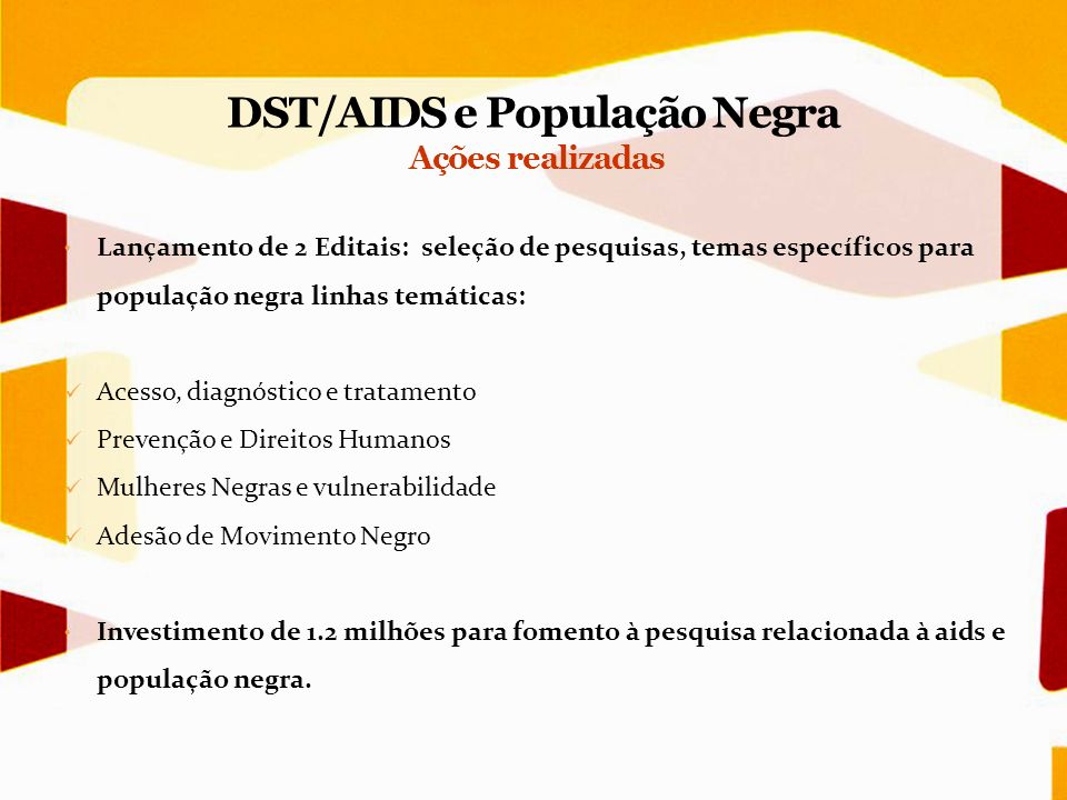 DST/AIDS e População Negra Ações realizadas