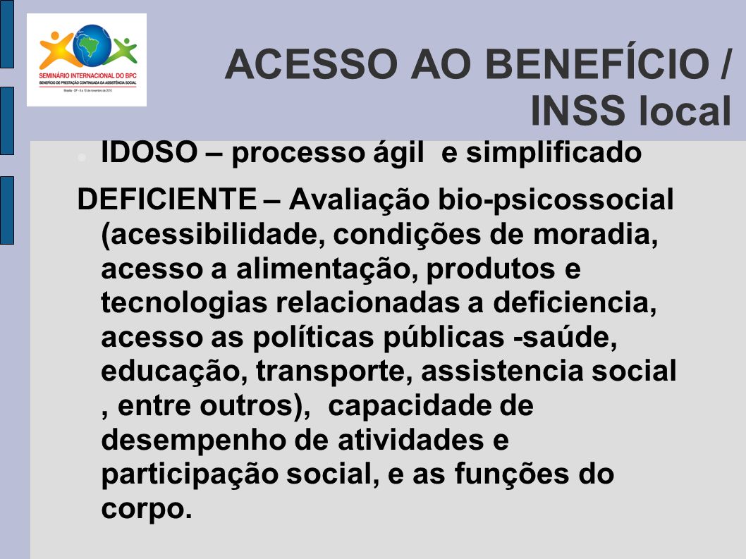 ACESSO AO BENEFÍCIO / INSS local