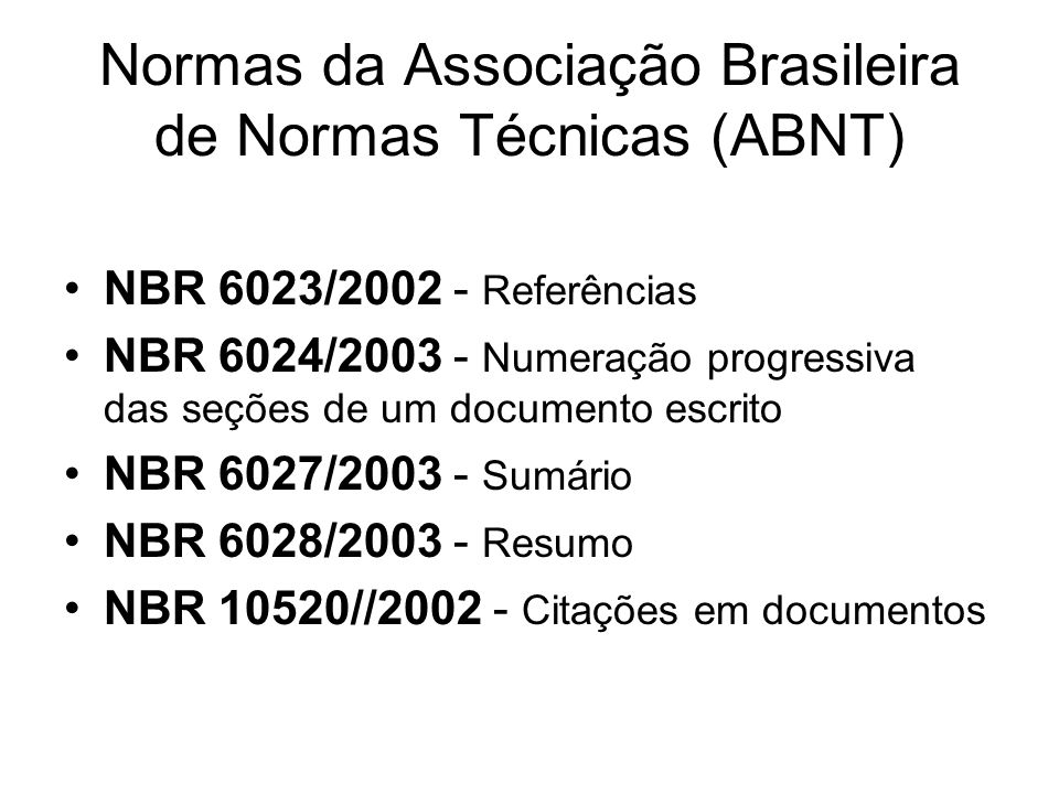 Normas da Associação Brasileira de Normas Técnicas (ABNT)
