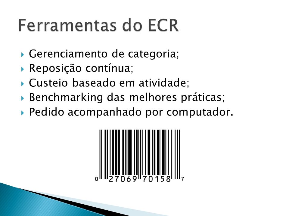 Ferramentas do ECR Gerenciamento de categoria; Reposição contínua;