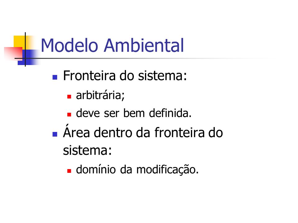 Modelo Ambiental Fronteira do sistema: