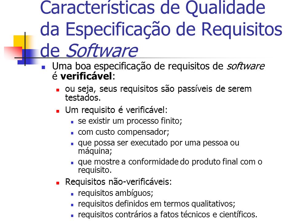 Características de Qualidade da Especificação de Requisitos de Software