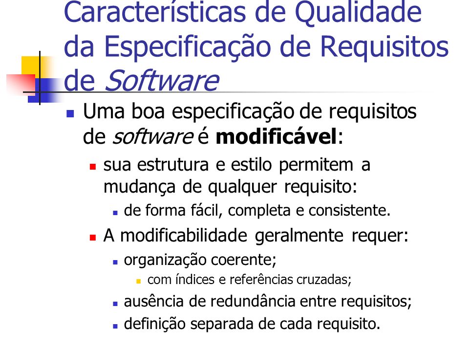 Características de Qualidade da Especificação de Requisitos de Software