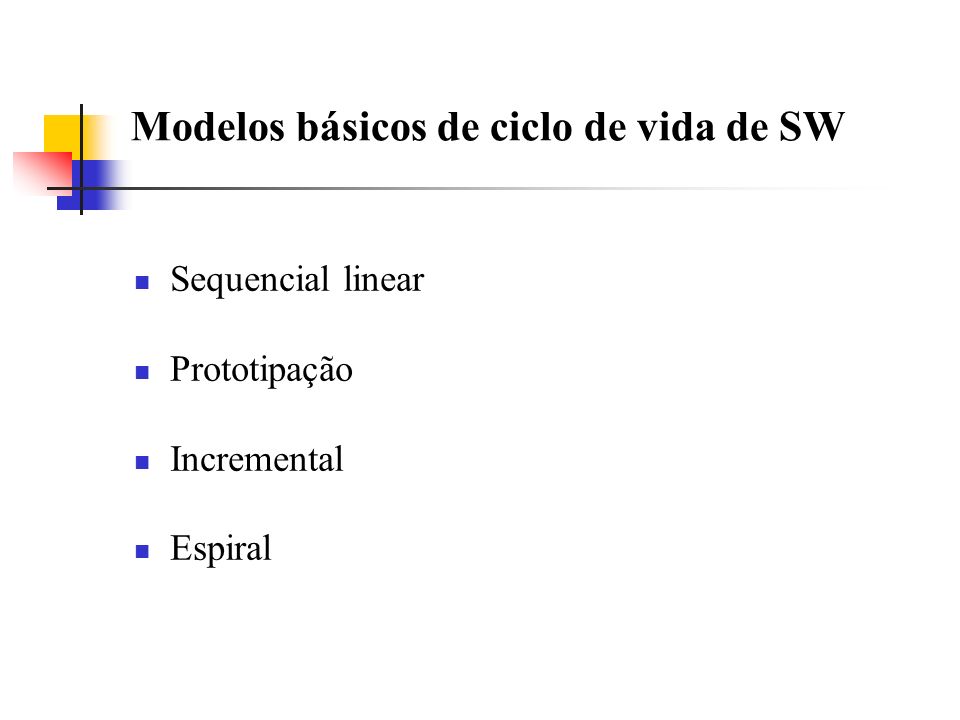 Modelos básicos de ciclo de vida de SW
