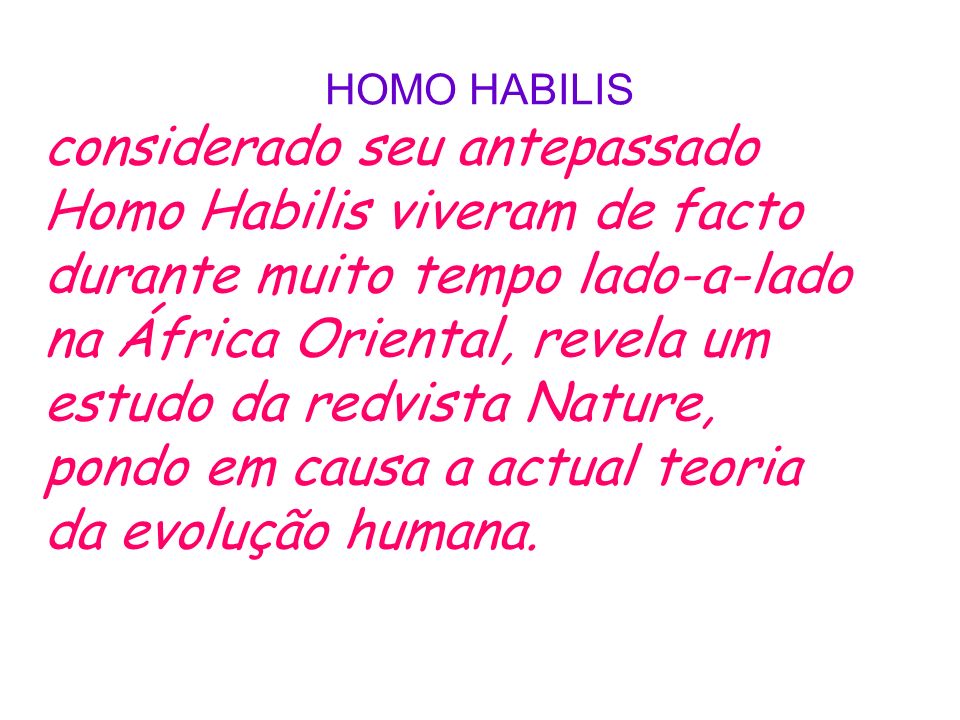 HOMO HABILIS
