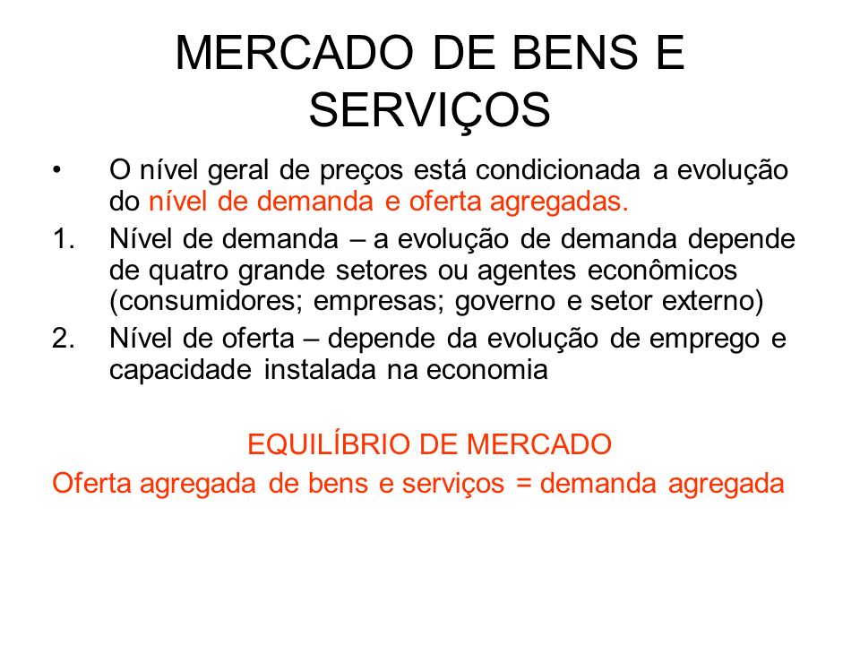 MERCADO DE BENS E SERVIÇOS