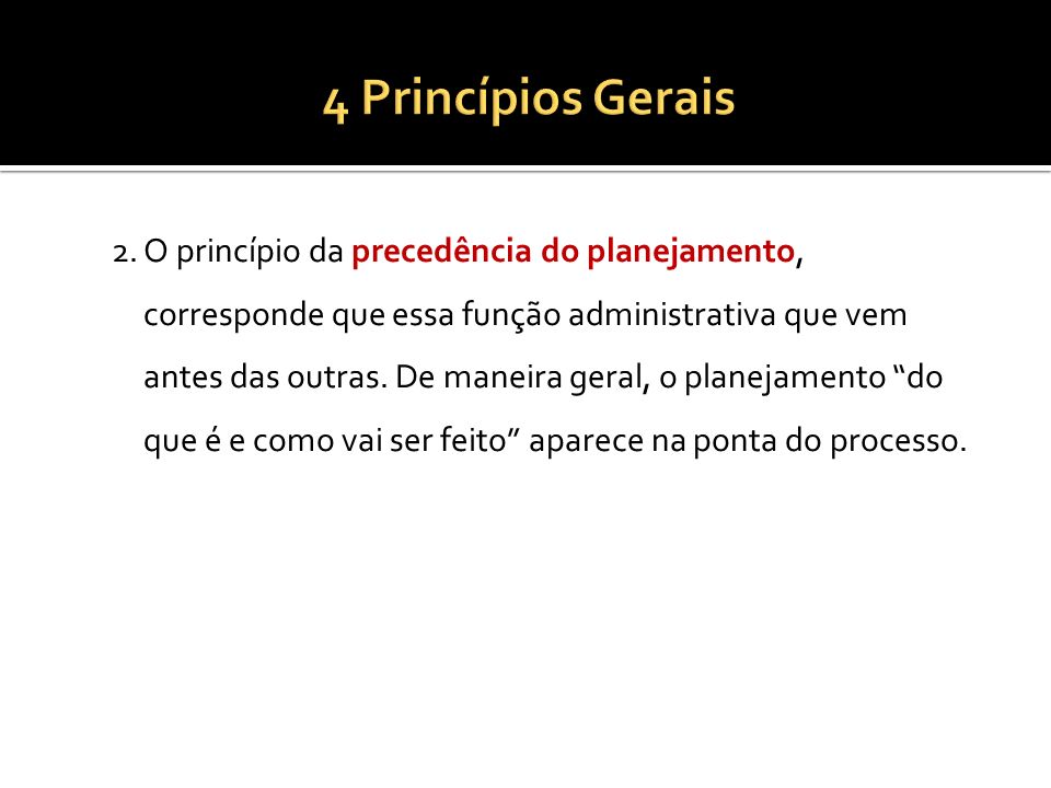 4 Princípios Gerais