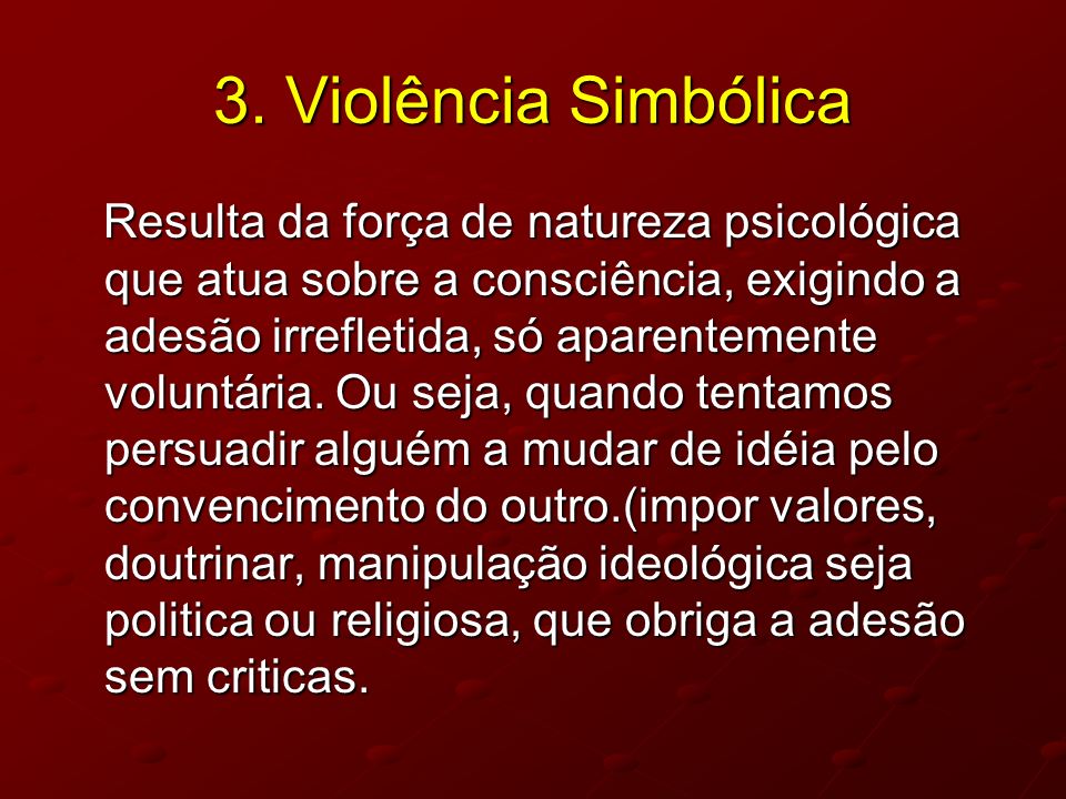3. Violência Simbólica