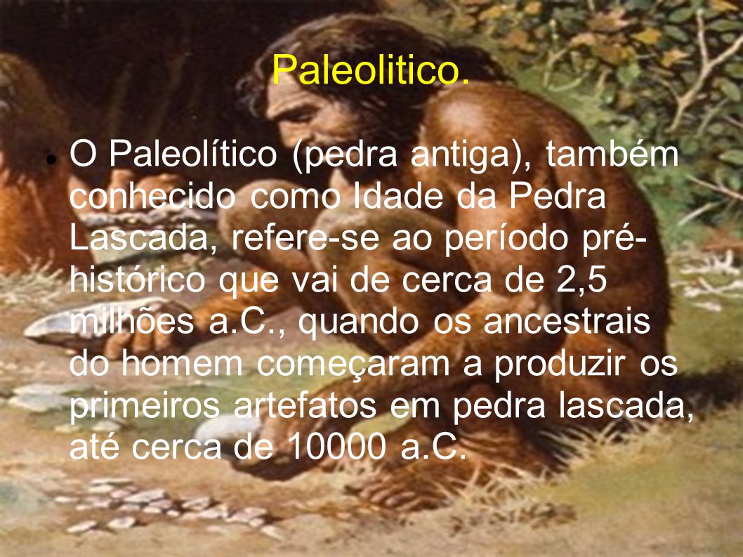 Paleolitico.