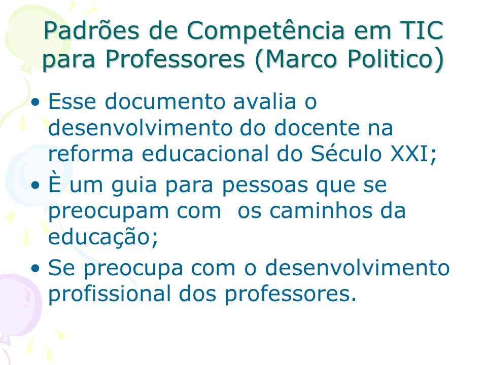Padrões de Competência em TIC para Professores (Marco Politico)