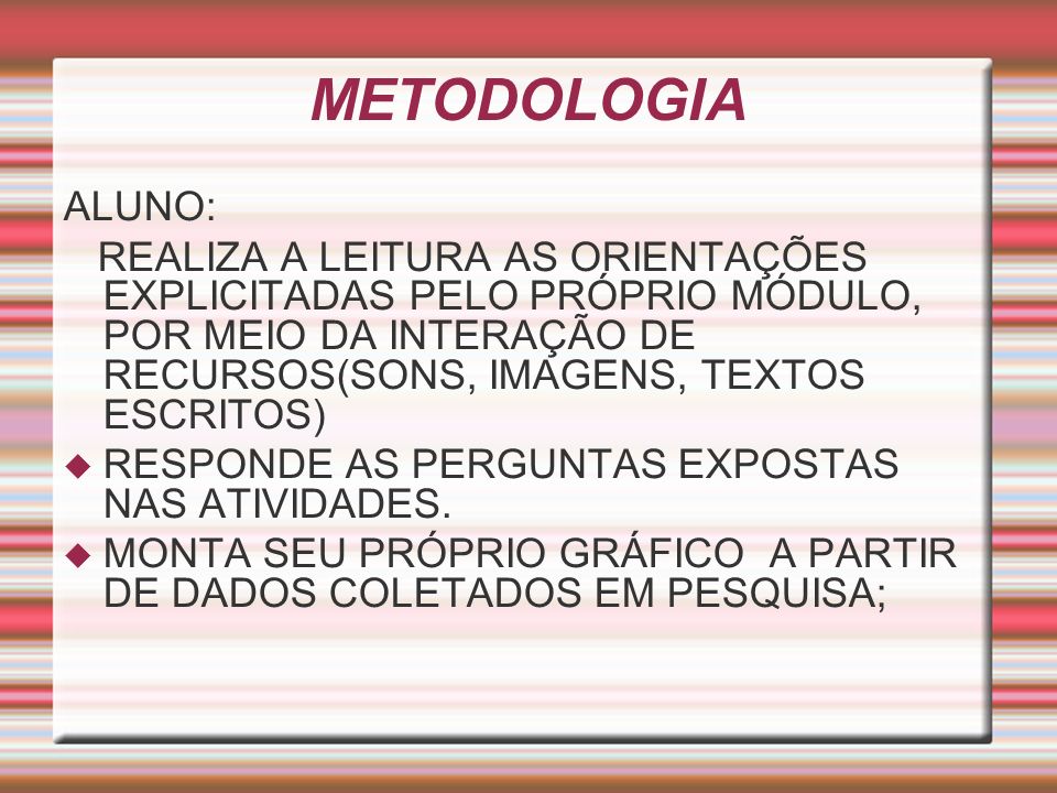 METODOLOGIA ALUNO: