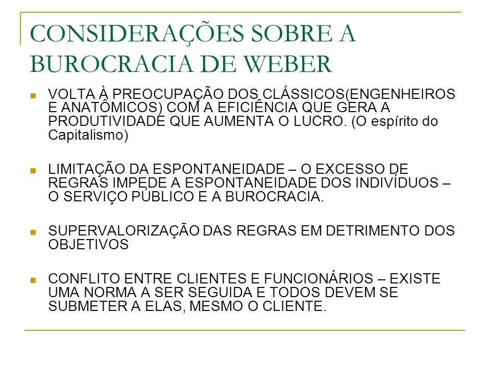 CONSIDERAÇÕES SOBRE A BUROCRACIA DE WEBER