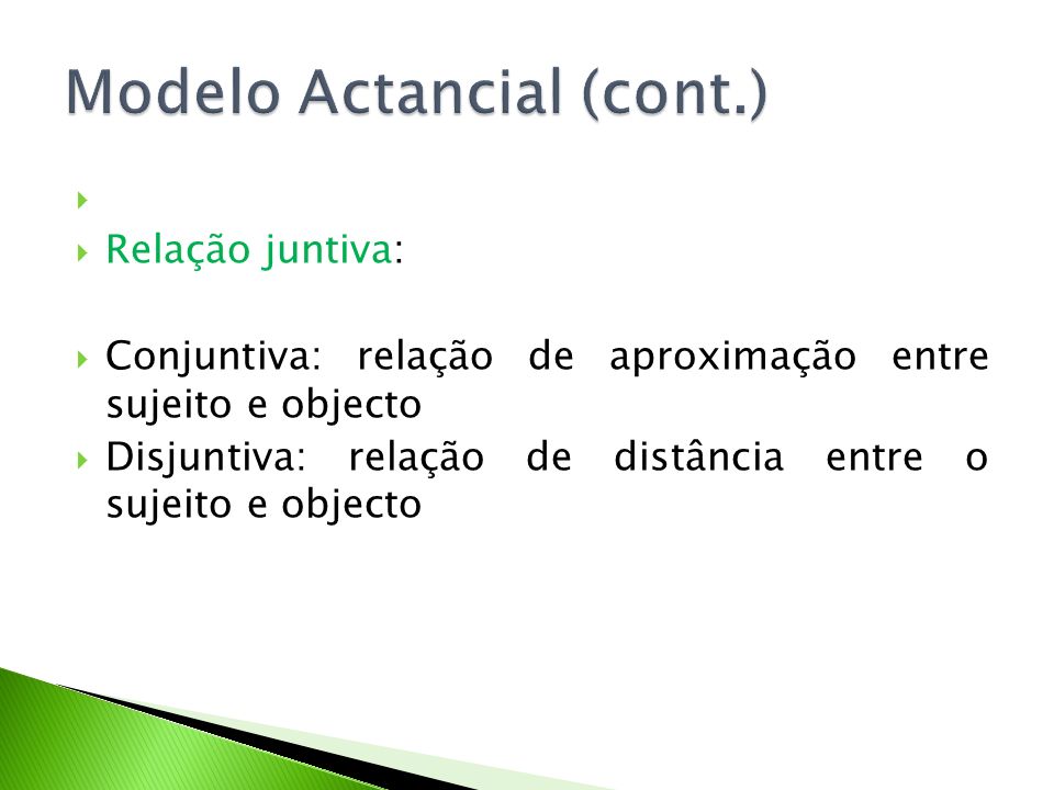 Modelo Actancial (cont.)