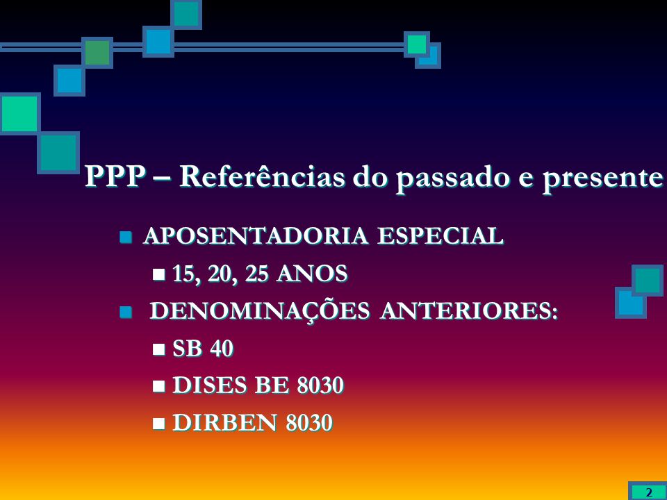 PPP – Referências do passado e presente