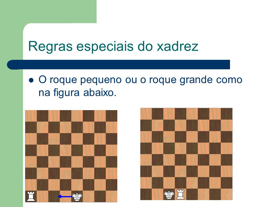 Regras especiais do xadrez