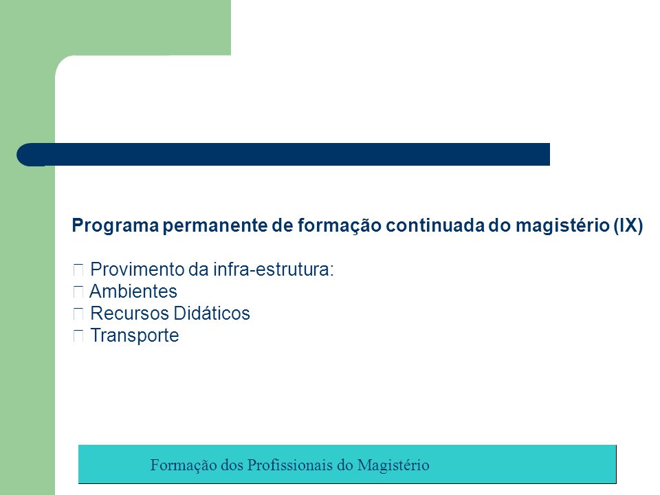 Programa permanente de formação continuada do magistério (IX)