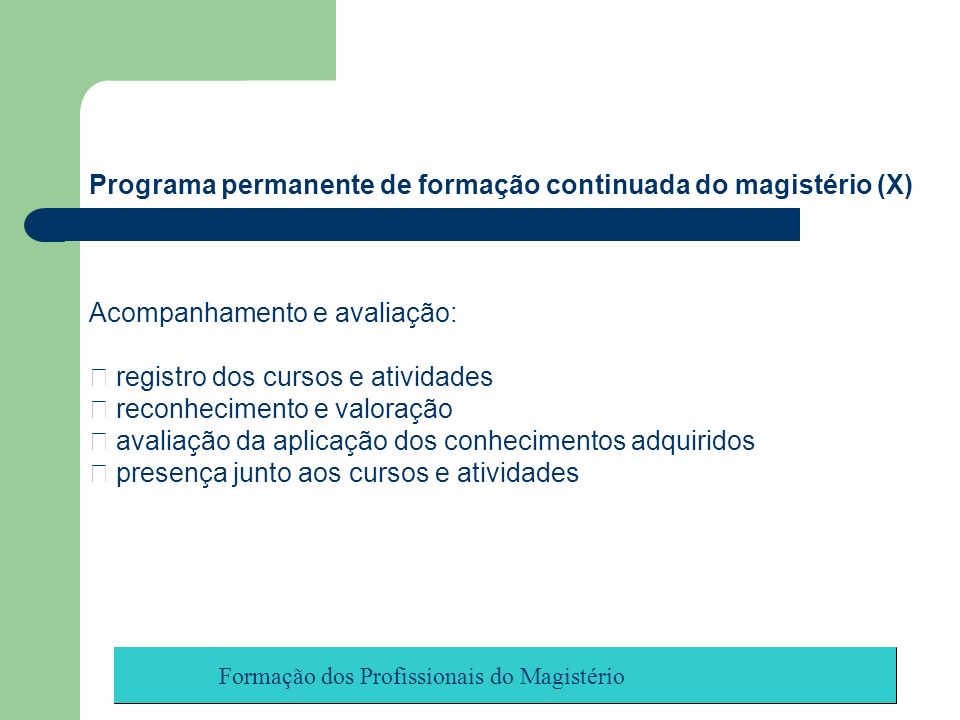 Programa permanente de formação continuada do magistério (X)