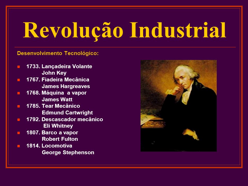 Revolução Industrial Desenvolvimento Tecnológico: