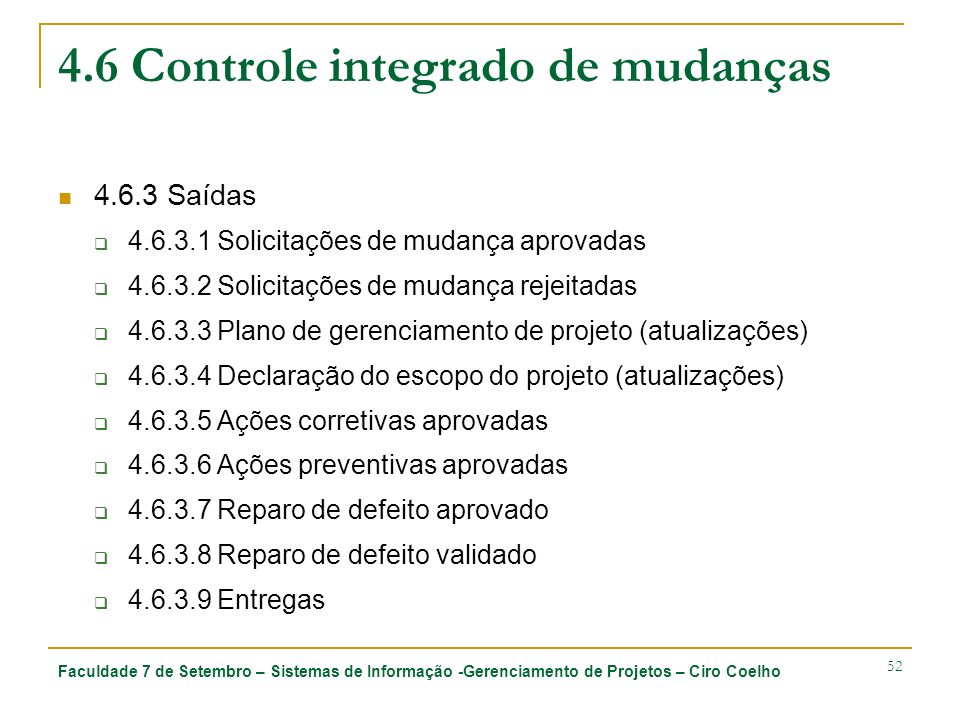 4.6 Controle integrado de mudanças