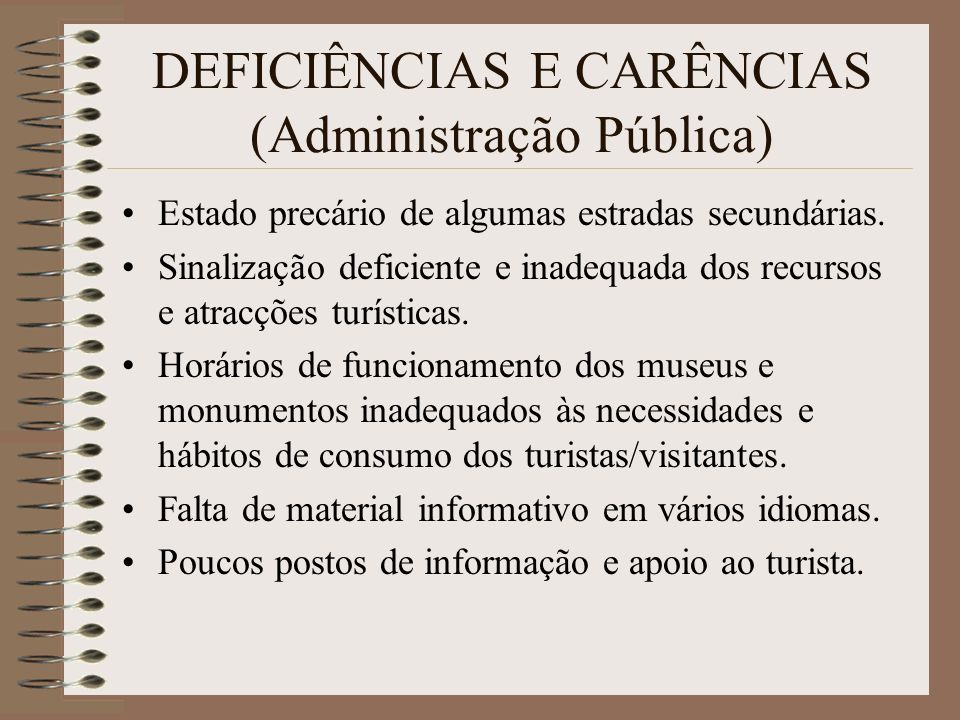 DEFICIÊNCIAS E CARÊNCIAS (Administração Pública)