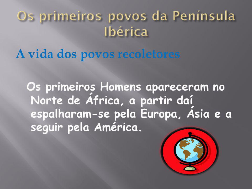Os primeiros povos da Península Ibérica