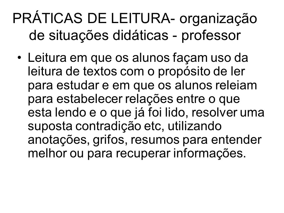 PRÁTICAS DE LEITURA- organização de situações didáticas - professor
