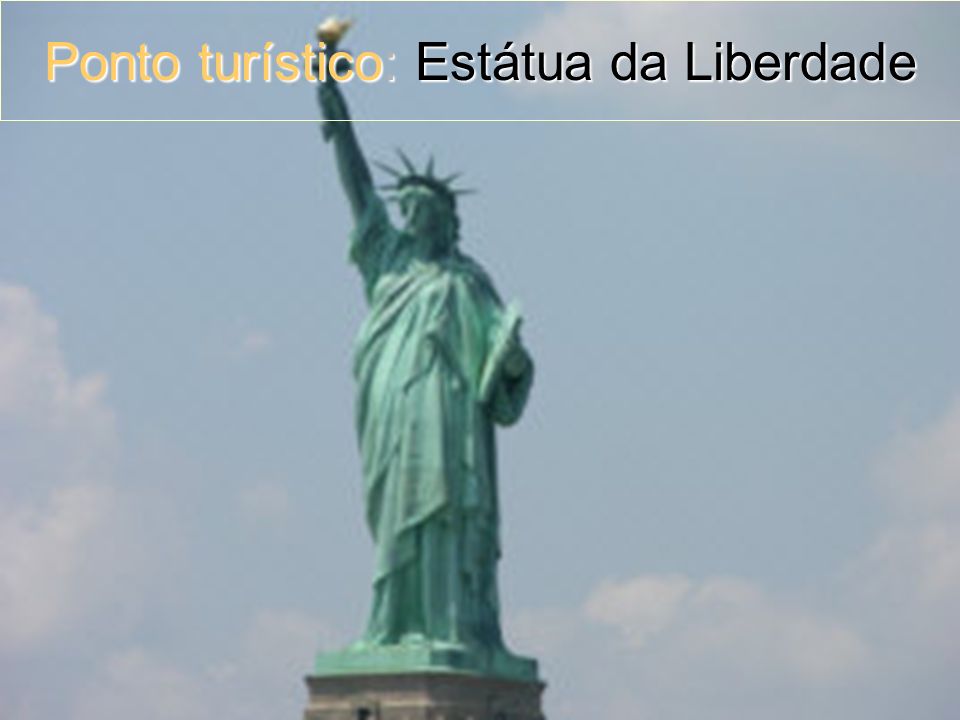 Ponto turístico: Estátua da Liberdade