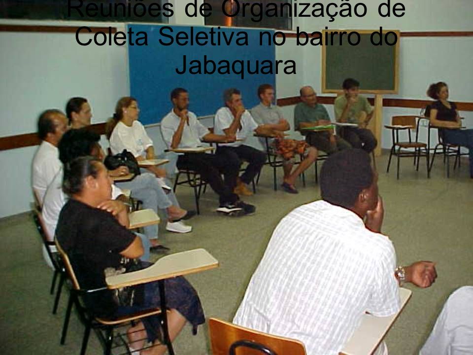 Reuniões de Organização de Coleta Seletiva no bairro do Jabaquara