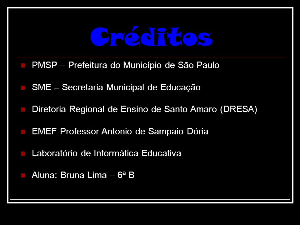 Créditos PMSP – Prefeitura do Município de São Paulo