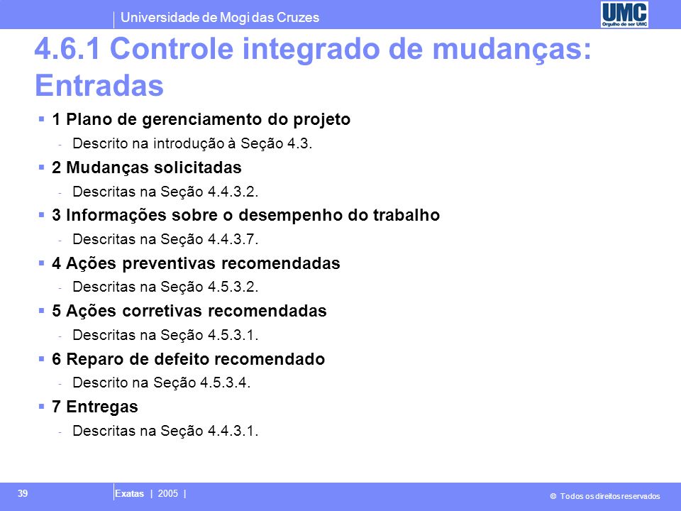 4.6.1 Controle integrado de mudanças: Entradas