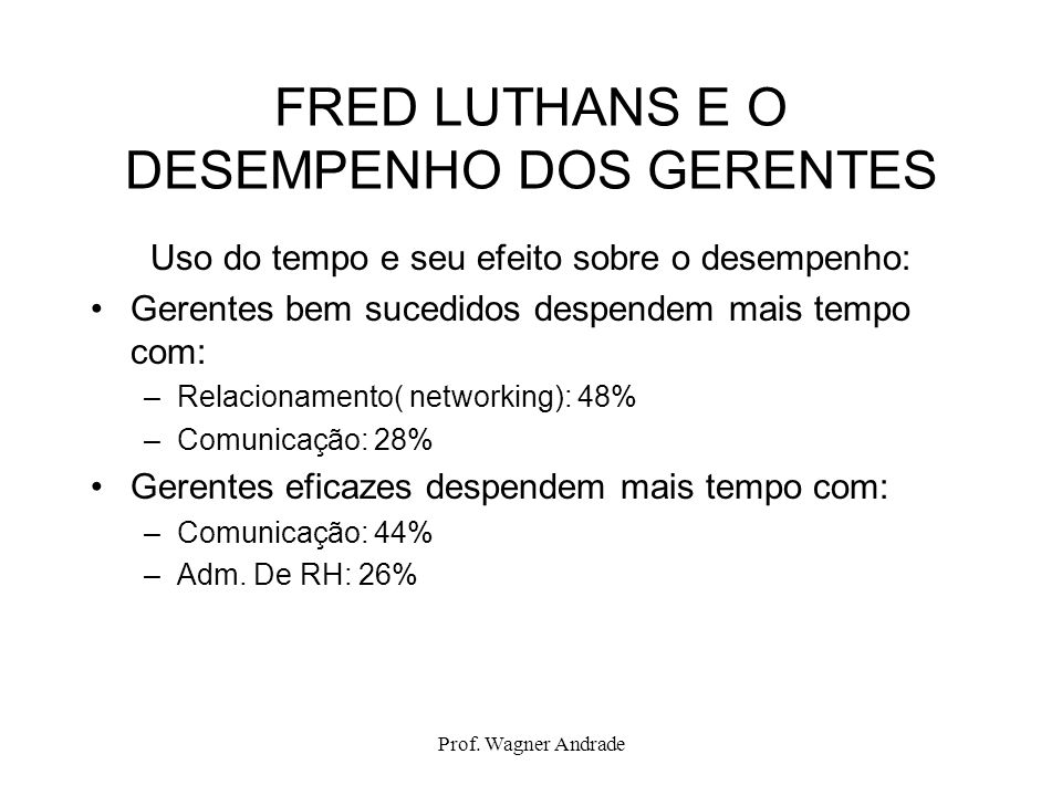 FRED LUTHANS E O DESEMPENHO DOS GERENTES