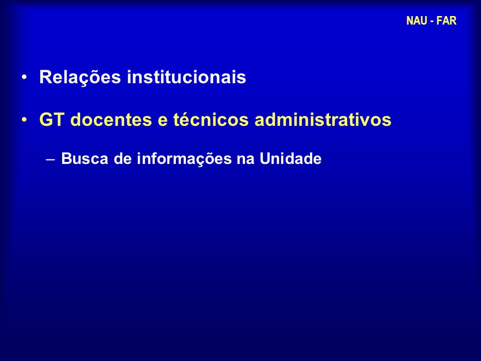 Relações institucionais GT docentes e técnicos administrativos