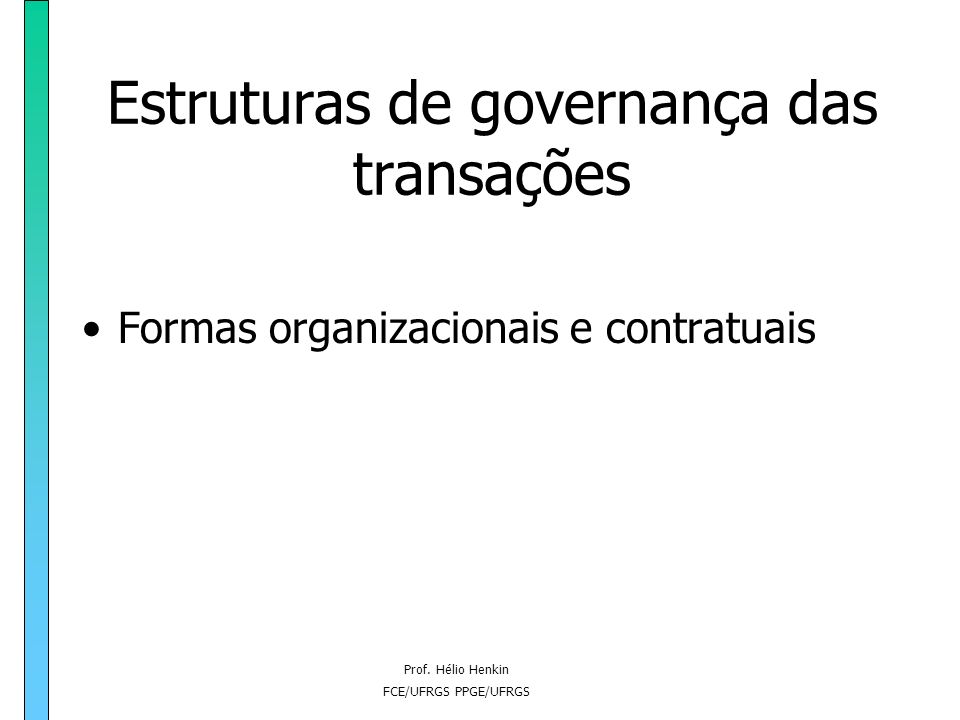 Estruturas de governança das transações