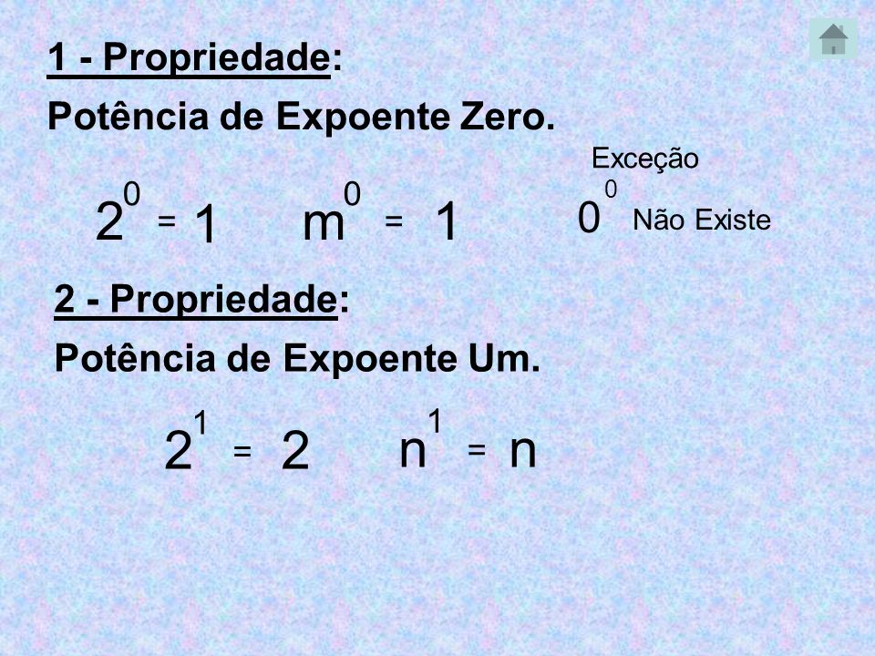 2 1 m n n 1 - Propriedade: Potência de Expoente Zero.