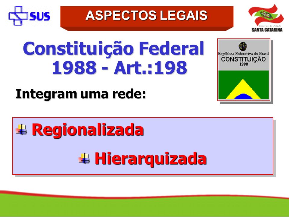 Constituição Federal Art.:198