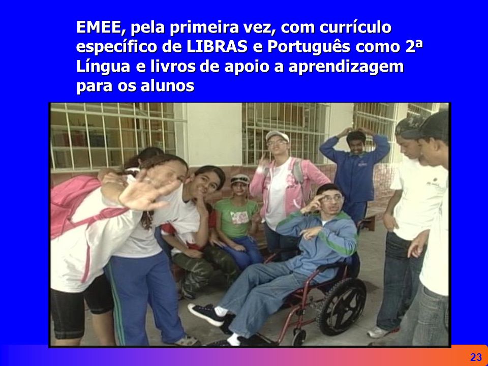 EMEE, pela primeira vez, com currículo específico de LIBRAS e Português como 2ª Língua e livros de apoio a aprendizagem para os alunos