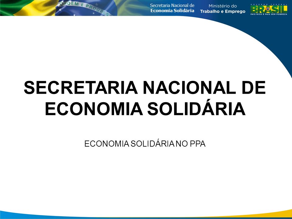 SECRETARIA NACIONAL DE ECONOMIA SOLIDÁRIA