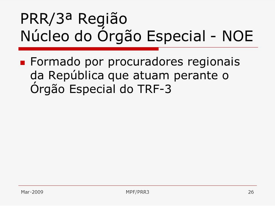 PRR/3ª Região Núcleo do Órgão Especial - NOE