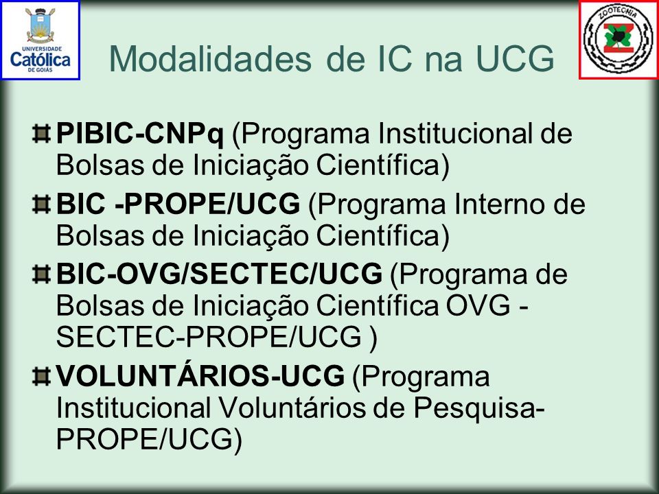 Modalidades de IC na UCG