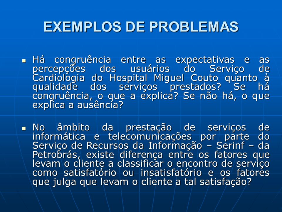 EXEMPLOS DE PROBLEMAS