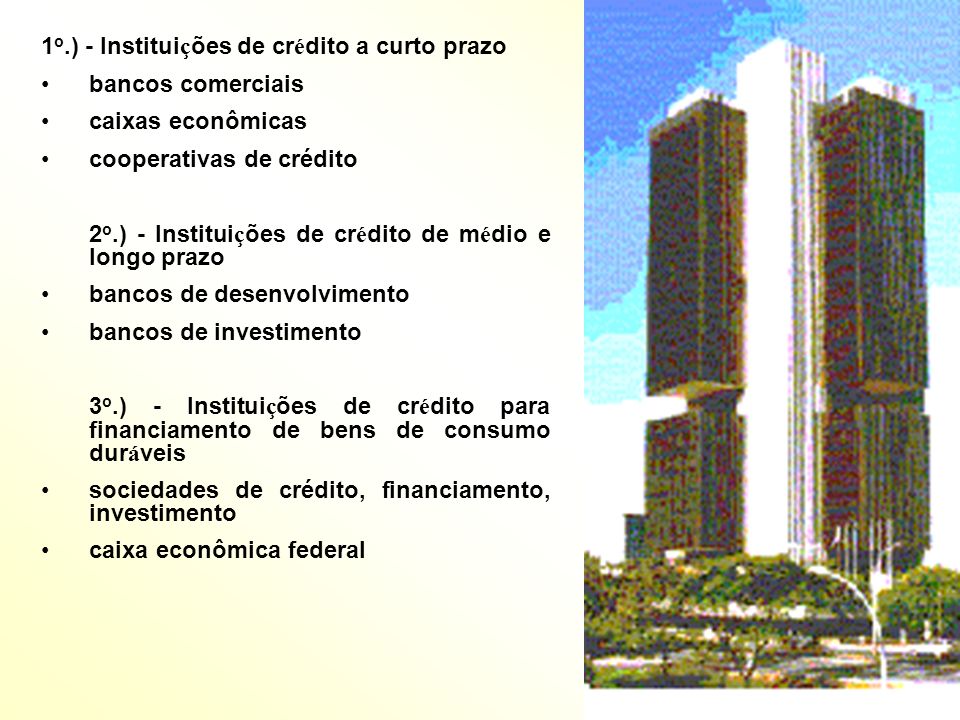 1o.) - Instituições de crédito a curto prazo