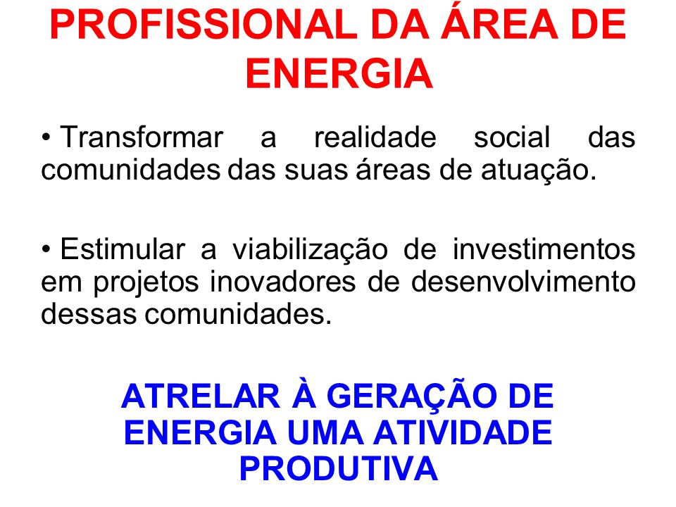 PROFISSIONAL DA ÁREA DE ENERGIA