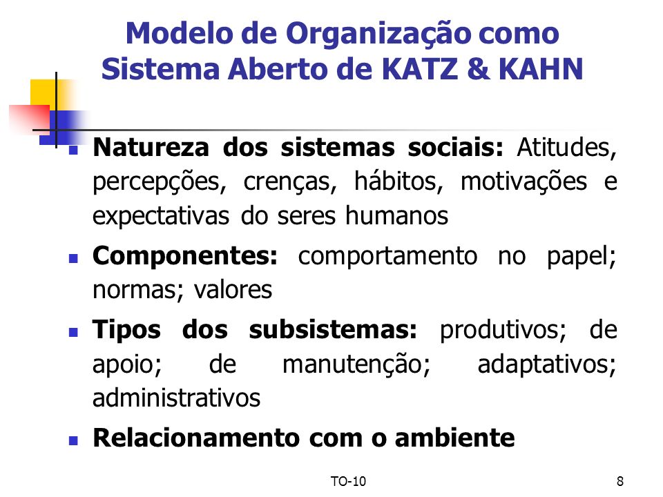 Modelo de Organização como Sistema Aberto de KATZ & KAHN