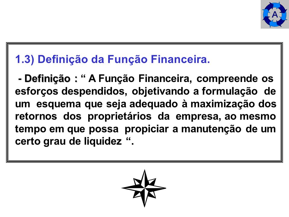 1.3) Definição da Função Financeira.