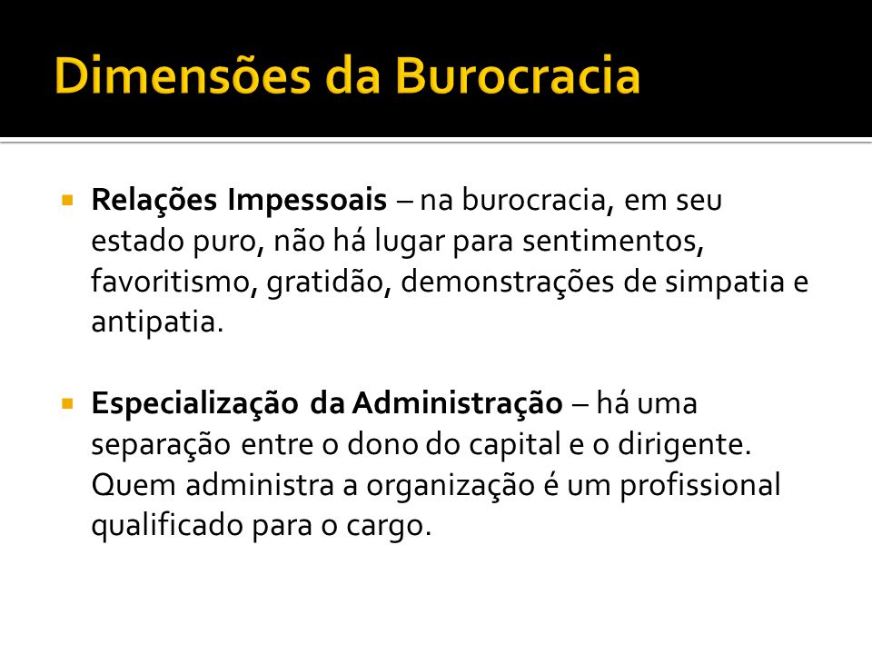 Dimensões da Burocracia