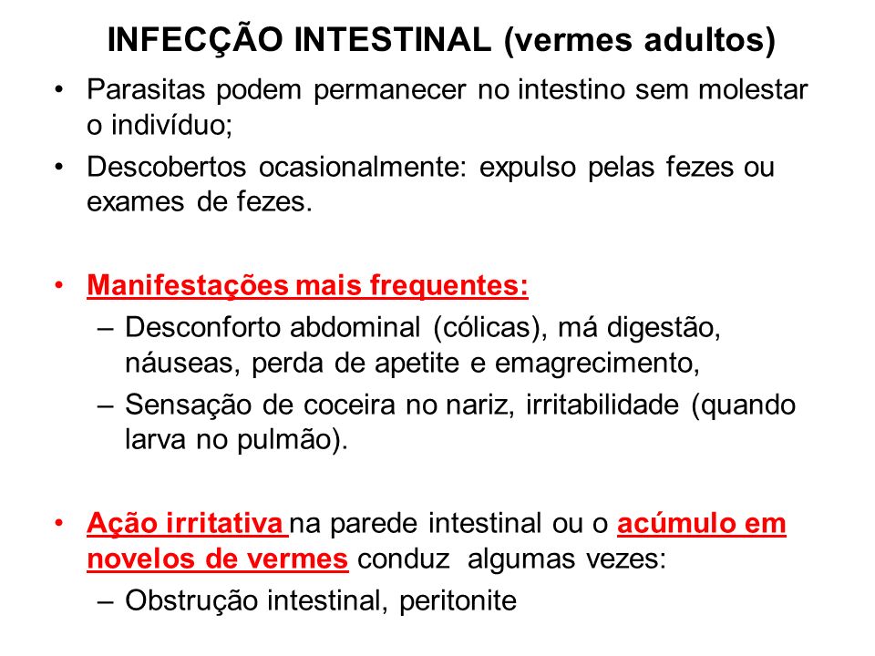 INFECÇÃO INTESTINAL (vermes adultos)
