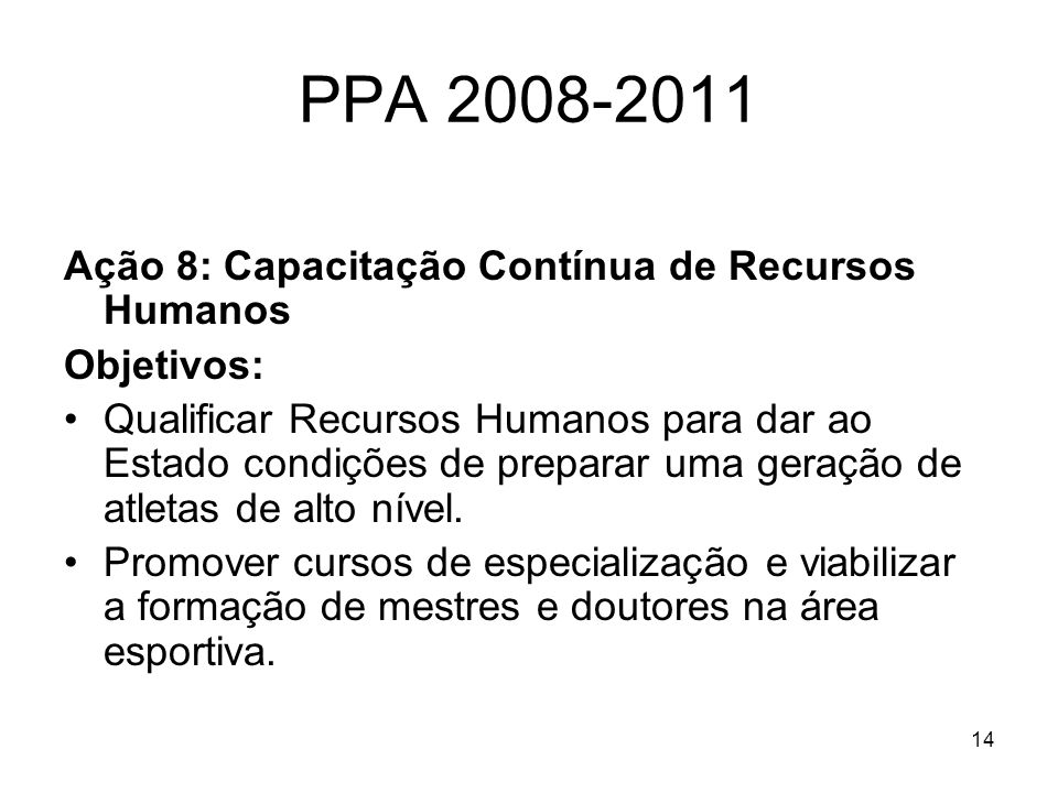 PPA Ação 8: Capacitação Contínua de Recursos Humanos